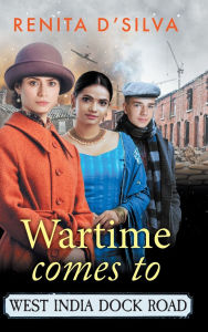 Read books online free download Wartime Comes to West India Dock Road