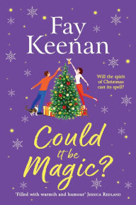 Title: Could It Be Magic?, Author: Fay Keenan
