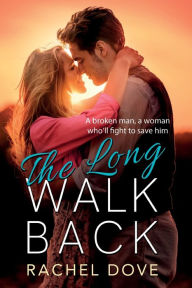 Title: The Long Walk Back, Author: Rachel Dove