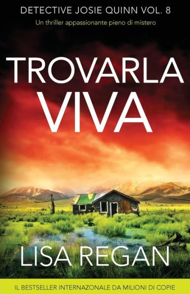 Trovarla viva: Un thriller appassionante pieno di mistero