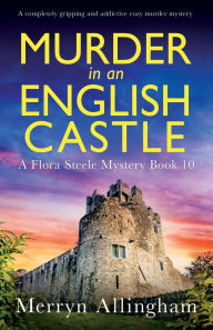 It series books free download pdf Murder in an English Castle: A completely gripping and addictive cozy murder mystery 9781836181811  (English Edition) by Merryn Allingham