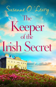 Electronics components books free download The Keeper of the Irish Secret: An utterly gorgeous second chance romance set in Ireland by Susanne O'Leary 9781836182221 (English Edition) PDB DJVU RTF