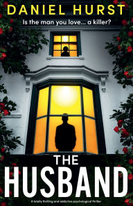 Free ebooks torrent downloads The Husband: A totally thrilling and addictive psychological thriller (English Edition) by Daniel Hurst