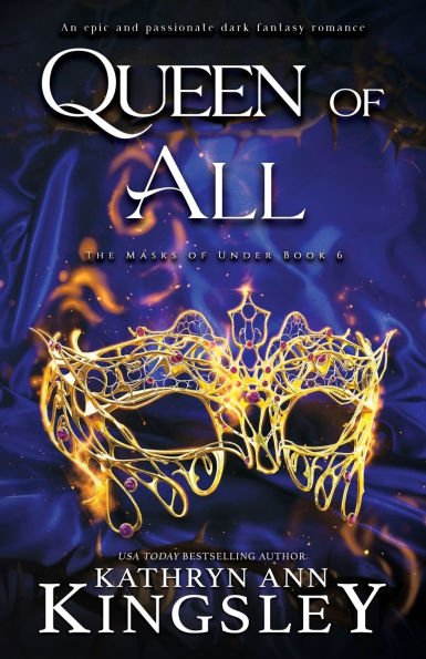 Queen of All: An epic and passionate dark fantasy romance