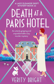 Ipod download audiobooks Death at a Paris Hotel: An utterly gripping and unputdownable cozy murder mystery