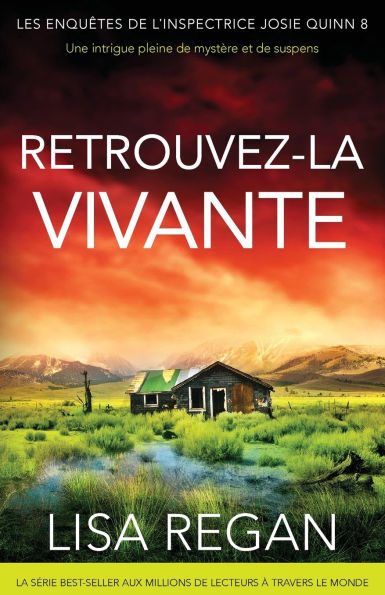 Retrouvez-la vivante: Une intrigue pleine de mystï¿½re et de suspens