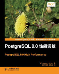 Title: PostgreSQL 9.0????: Chinese Edition, Author: Posts & Telecom Press