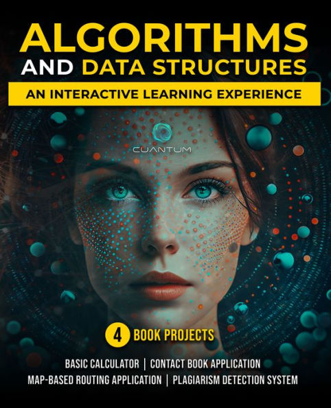 Algorithms and Data Structures with Python: A comprehensive guide to data structures & algorithms via an interactive learning experience