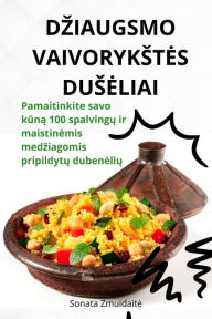 Title: Dziaugsmo Vaivorykstes Duseliai, Author: Sonata Zmuidaite