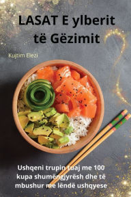 Title: LASAT E ylberit tï¿½ Gï¿½zimit, Author: Kujtim Elezi