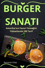 Title: Burger Sanati, Author: Ramazan Polat