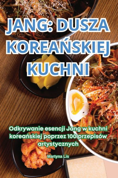 Jang Dusza KoreaŃskiej Kuchni