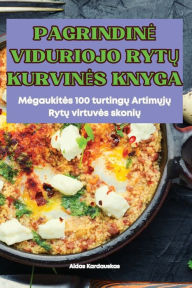 Title: Pagrindine Viduriojo RytŲ Kurvines Knyga, Author: Aidas Kardauskas