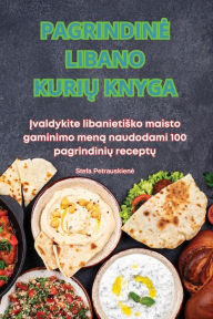 Title: Pagrindine Libano KuriŲ Knyga, Author: Stefa Petrauskiene