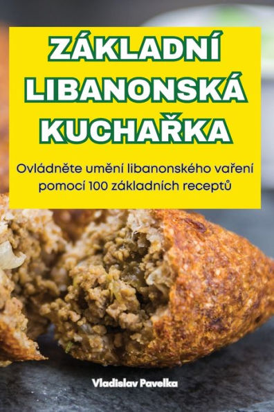 Zï¿½kladnï¿½ Libanonskï¿½ KuchaŘka