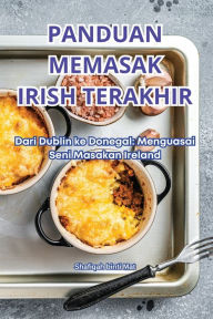 Title: Panduan Memasak Irish Terakhir, Author: Shafiqah Binti Mat