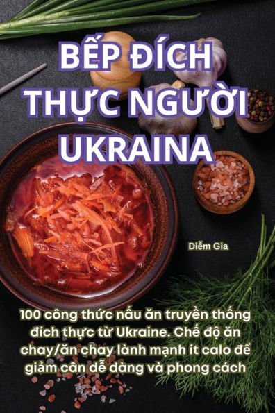 BẾp Đï¿½ch ThỰc NgƯỜi Ukraina