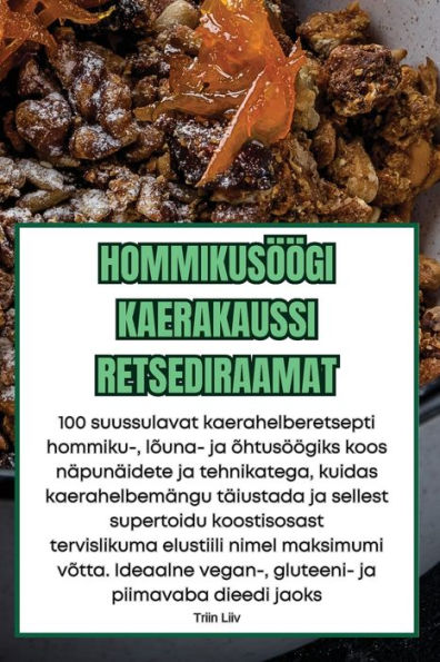 Hommikusï¿½ï¿½gi Kaerakaussi Retsediraamat