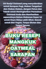 Title: Buku Resepi Mangkuk Oatmeal Sarapan, Author: Bin Haizam