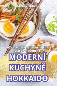 Title: Modernï¿½ KuchynĚ Hokkaido, Author: Soňa Vïtkovï