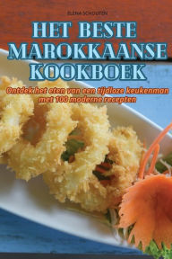 Title: Het Beste Marokkaanse Kookboek, Author: Elena Schouten