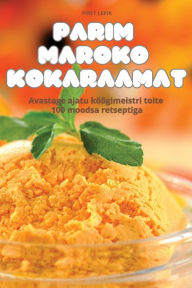 Title: Parim Maroko Kokaraamat, Author: Piret Lepik