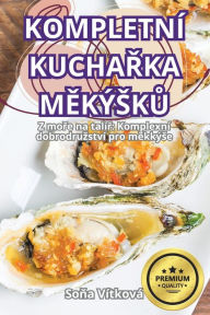 Title: Kompletnï¿½ KuchaŘka MĚkï¿½skŮ, Author: Soňa Vïtkovï