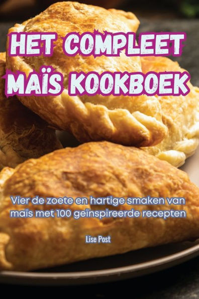 Het Compleet Maï¿½s Kookboek