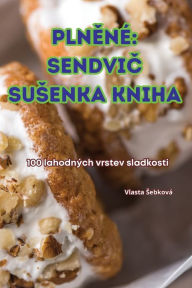 Title: PlnĚnï¿½: SendviČ Susenka Kniha, Author: Vlasta Sebkovï