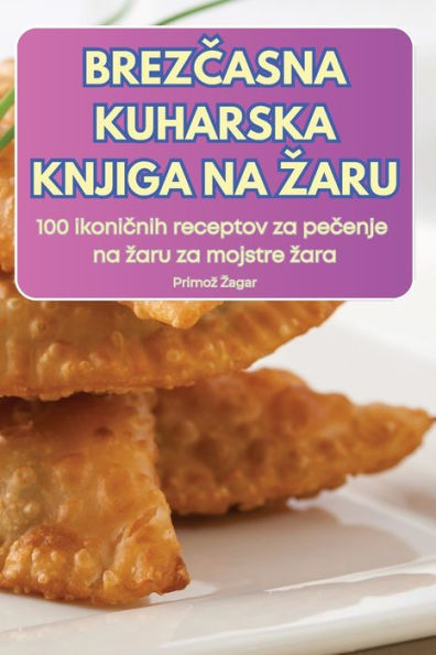 BrezČasna Kuharska Knjiga Na Zaru