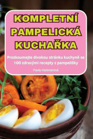 Title: Kompletnï¿½ Pampelickï¿½ KuchaŘka, Author: Pavla Hartmanovï