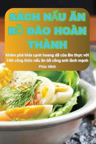 Title: Sï¿½ch NẤu Ăn BỒ Đï¿½o Hoï¿½n Thï¿½nh, Author: Phïc Minh