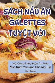 Title: Sï¿½ch NẤu Ăn Galettes TuyỆt VỜi, Author: Bïch Dương