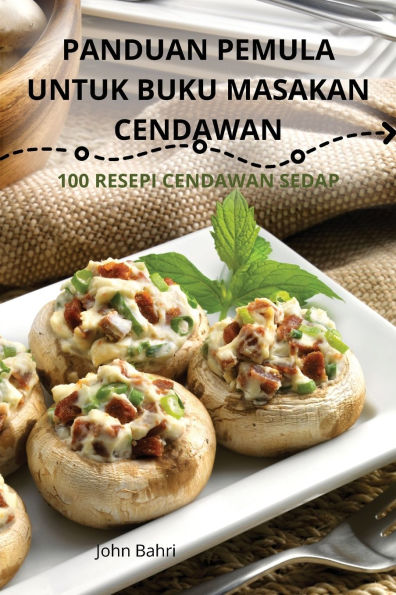 Panduan Pemula Untuk Buku Masakan Cendawan