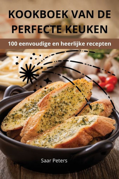 Kookboek Van de Perfecte Keuken