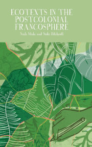 Ebooks mobi download free Ecotexts in the Postcolonial Francosphere 9781836243144 (English Edition) CHM PDB