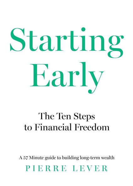 Starting Early: The 10 Steps to Financial Freedom