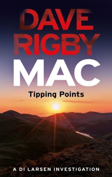 Mac - Tipping Points: A D.I. Larsen Investigation