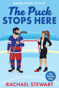 Title: The Puck Stops Here, Author: Rachael Stewart