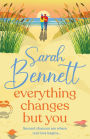 Everything Changes But You