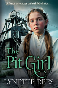 Title: The Pit Girl, Author: Lynette Rees