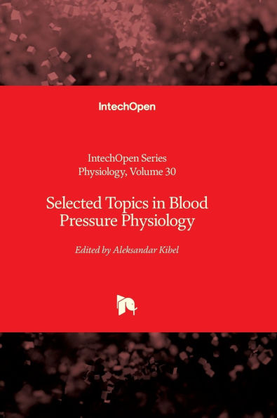 Selected Topics in Blood Pressure Physiology