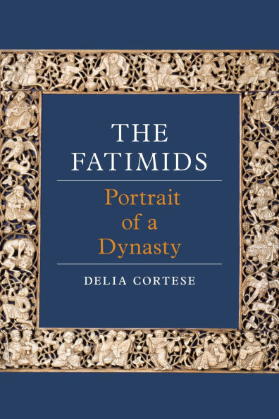 The Fatimids: Portrait of a Dynasty