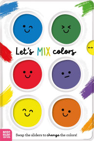 Title: Let's Mix Colors, Author: Make Believe Ideas