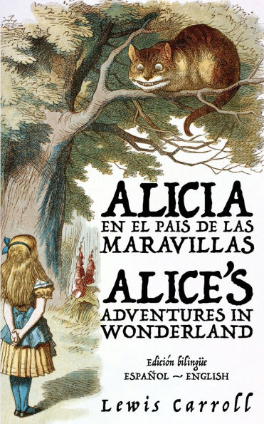 Alicia en el Paï¿½s de las Maravillas - Alice's Adventures Wonderland