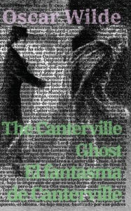 Title: El fantasma de Canterville - The Canterville Ghost, Author: Oscar Wilde