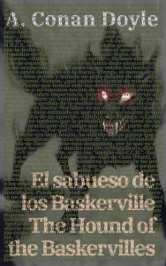 Title: El sabueso de los Baskerville - The Hound of the Baskervilles, Author: Arthur Conan Doyle