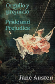 Title: Orgullo y prejuicio - Pride and Prejudice, Author: Jane Austen