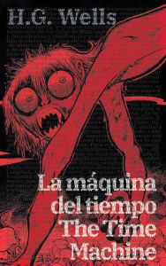 Title: La mï¿½quina del tiempo - The Time Machine, Author: H. G. Wells
