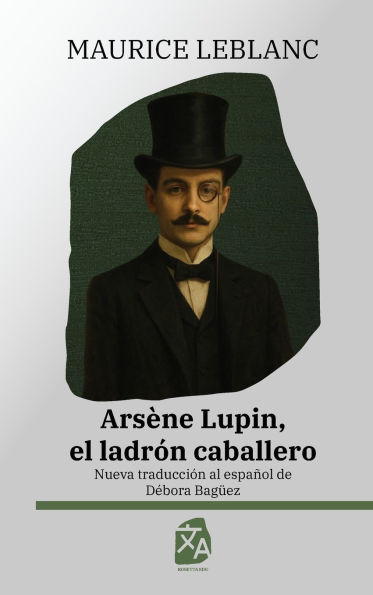 Arsï¿½ne Lupin, el ladrï¿½n caballero: Nueva traducciï¿½n al espaï¿½ol